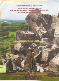 Technical Study for Rehabilitation on Prambanan Temple Compound After Earthquake
