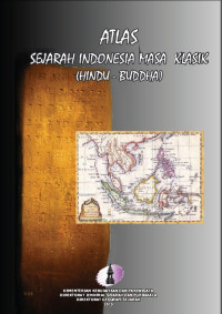ATLAS SEJARAH INDONESIA MASA KLASIK (HINDU-BUDDHA)