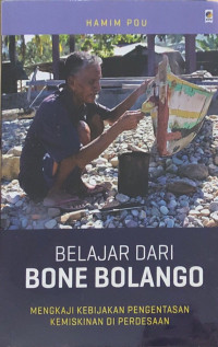Belajar dari Bone Bolango (Mengkaji Kebijakan Pengentasan Kemiskinan di Perdesaan)