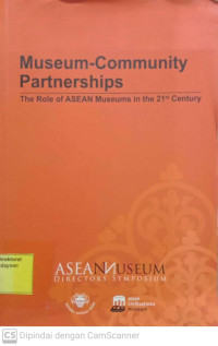 Image of Museum-Community Partnerships : the role of ASEAN museum in the 21 Century