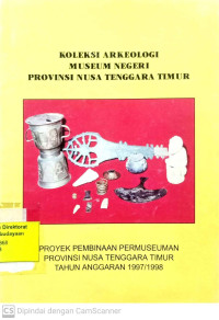 Koleksi arkeologi Museum Negeri Provinsi Nusa Tenggara timur