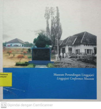 Image of Museum Perundangan Linggajati : Linggajati Conference Museum
