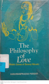Image of The Philosophy of Love : Bhakti-Sutras of Devarsi Narada