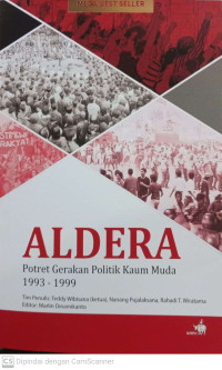 Aldera: Potret Gerakan Politik Kaum Muda 1993-1999