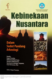 Kebinekaan Nusantara dalam Sudut Pandang Arkeologi