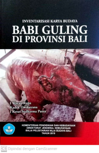 Inventarisasi Karya Budaya Babi Guling di Provinsi Bali