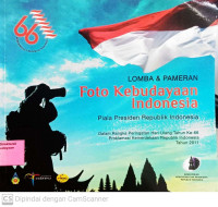 Lomba & Pameran Foto Kebudayaan Indonesia Piala Presiden Indonesia