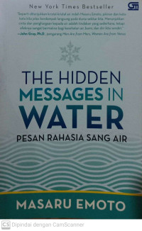Image of The Hidden Messages in Water: Pesan Rahasia Sang Air