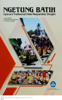 Image of Ngetung Batih: Upacara Tradisional pada Masyarakat Dongko