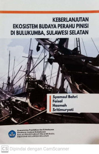 Image of Keberlanjutan Ekosistem Budaya Perahu Pinisi di Buloukumba, Sulawesi Selatan