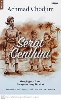 Image of Serat Centhini: Menyingkap Rasa, Menyurat yang Tersirat (Jilid 1)