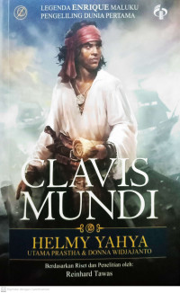 Image of Clavis Mundi: Legenda Enrique Maluku Pengeliling Dunia Pertama