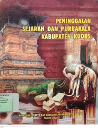 Image of Peninggalan Sejarah dan Purbakala Kabupaten Kudus