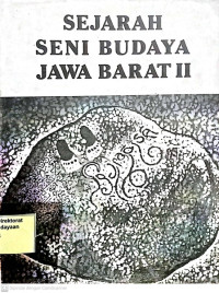 Image of Sejarah Seni Budaya Jawa Barat II
