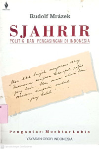 Sjahrir Politik Dan Pengasingan Di Indonesia