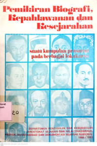 Image of Pemikiran Biografi, Kepahlawanan Dan Kesejarahan : Suatu Kumpulan Prasaran Pada Berbagai Lokakarya