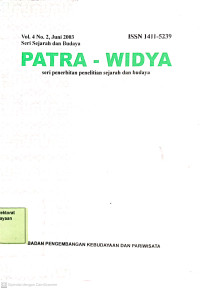 Patra - Widya Seri Penerbitan Penelitian Sejarah dan Budaya: Vol. 4 No. 2, Juni 2003 Seri Sejarah dan Budaya
