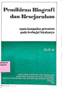 Image of Pemikiran Biografi dan Kesejarahan, Suatu Kumpulan Prasaran Pada Berbagai Lokakarya (Jilid III)