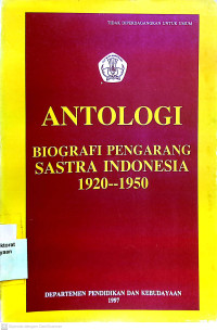 Image of Antologi biografi pengarang sastra Indonesia 1920--1950