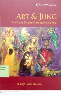 Art & Jung: Seni dalam Sorotan Psikologi Analitis Jung