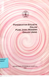 Pendekatan Stilistik dalam Puisi Jawa Modern Dialek Using
