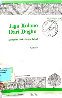 Image of Tiga kulano dari dagho: Kumpulan cerita sangir talaud