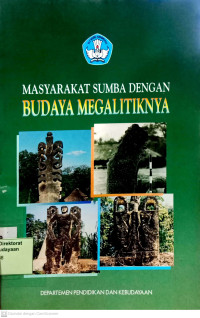 Image of Masyarakat Sumba Dengan Budaya Megalitiknya
