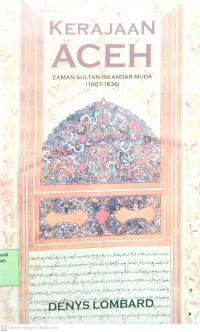 Image of Kerajaan Aceh: Jaman Sultan Iskandar Muda (1607-1636)