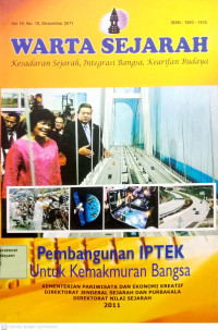 Image of Warta Sejarah : Pembangunan IPTEK untuk Kemakmuran Bangsa : Vol 10. No. 18, Desember 2011