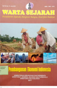 Image of Warta Sejarah : Pembangunan Ekonomi Indonesia : Vol 10. No. 17,  Juni 2011