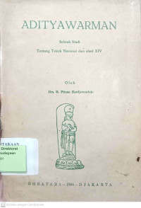 Image of Adityawarman: Sebuah studi tentang tokoh nasional dari abad XIV