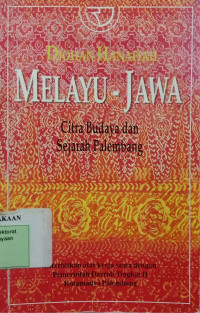 Melayu - Jawa : Citra Budaya dan Sejarah Palembang