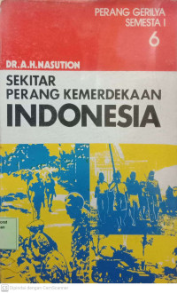 Image of Sekitar Perang Kemerdekaan Indonesia Jilid 6 : Perang Gerilya Semesta I