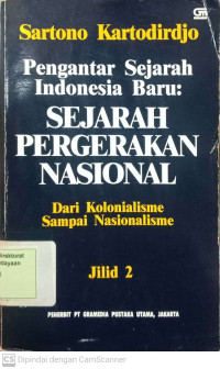 Pengantar Sejarah Indonesia Baru : Sejarah Pergerakan Nasional Jilid 2