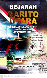 Sejarah Barito Utara : Tenggelamnya Kapal Onrust Di Lalutung Tuor (26 Desember 1859)