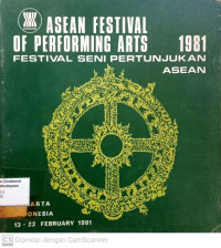 Asean Festival of Performing Arts (Festival Seni Pertunjukan ASEAN) 1981