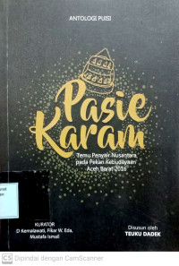 Image of Antologi Puisi Pasie Karam: Temu Penyair Nusantara pada Pekan Kebudayaan Aceh Barat 2016