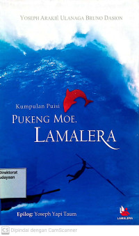 Kumpulan Puisi: Pukeng Moe, Lamalera
