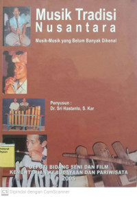 Image of Musik Tradisi Nusantara : Musik yang belum banyak dikenal