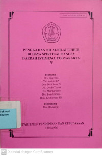 Pengkajian Nilai-Nilai Luhur  Budaya Spiritual Bangsa Daerah Istimewa Yogyakarta V