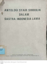 Antologi syair simbolik dalam Sastra Indonesia Lama