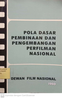Image of Pola Dasar Pembinaan dan Pengembangan Perfilman Nasional