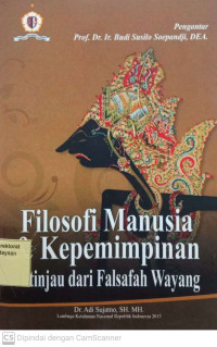 Filosofi Manusia & Kepemimpinan ditinjau dari Falsafah Wayang