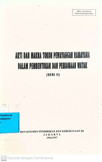 Image of Arti Makna Tokoh Pewayangan Ramayana Dalam Pembentukan dan Pembinaan Watak (Seri II)