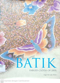 Batik fabled cloth of Java.