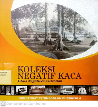 Image of Koleksi Negatif Kaca : Glass Negatives Collection