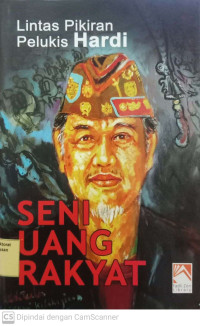 Image of Lintas Pikiran Pelukis Hardi : Seni Uang Rakyat