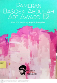 Pameran Basoeki Abdullah Art Award #2