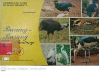 Kebesaran Ilahi Di Alam semesta  Fauna Indonesia : Burung-Burung Yang Dilindungi Jilid 1