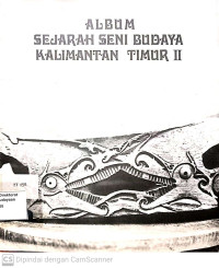 Album sejarah seni budaya Kalimantan Timur II